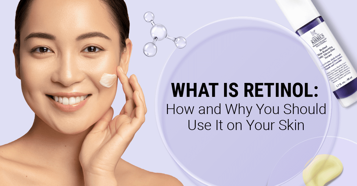 Was ist Retinol und wie verwendet man es?